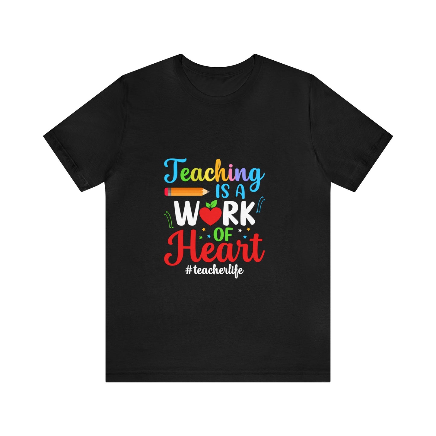 "Empower Educators: Teaching is a Work of Heart T-Shirt"
